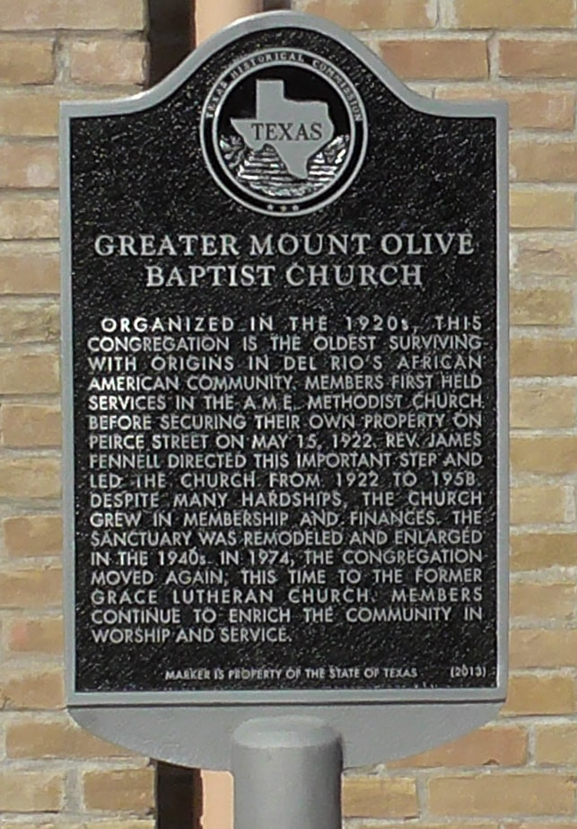 Greater Mount Olive Baptist Church Marker - VAL VERDE COUNTY HISTORICAL ...