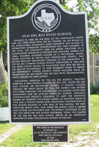 Old Del Rio High school - Val Verde County Historical Commission
