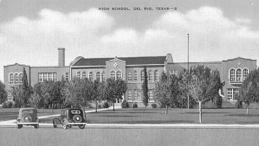 Old Del Rio High school - Val Verde County Historical Commission